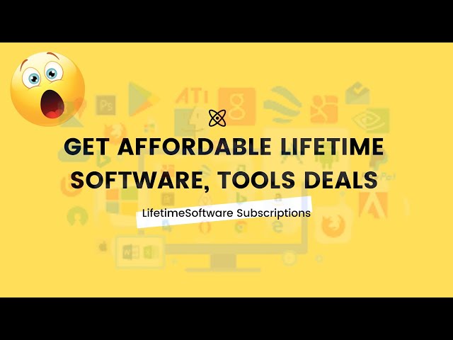Get Affordable Lifetime Software, Deals | Lifetime Software Subscriptions