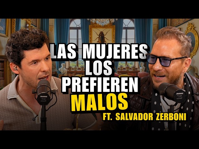Women Prefer Bad Boys | ft. SALVADOR ZERBONI