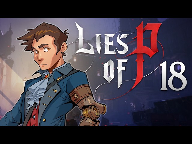 Lies of P - #18 - Mad Clown Puppet