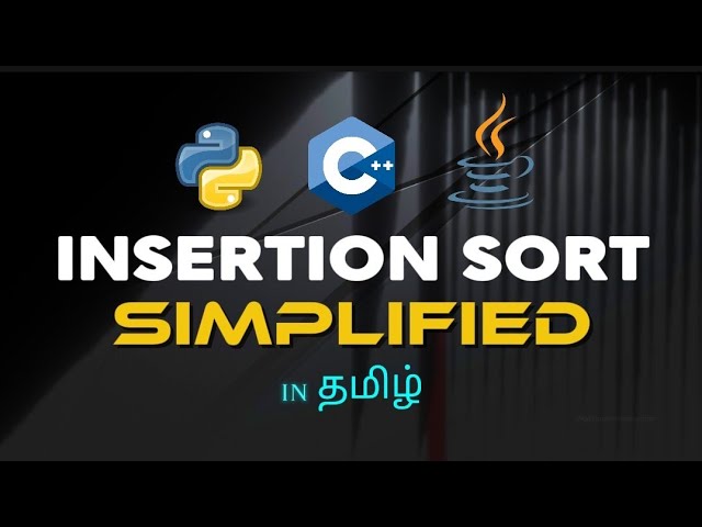 You’ll Finally Understand Insertion Sort! | C++, Java & Python Explained (Tamil)