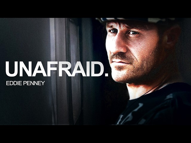 Unafraid: The ELITE Operator Mindset | SEAL Team 6 / DEVGRU Operator Eddie Penney