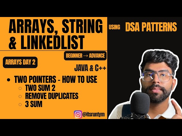 L2. Two Pointers || Two sum 2 || Remove duplicates || 3 sum || JAVA C++ || DSA Patterns