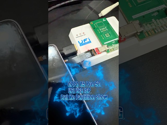 OPPO A5 PRO 5G ISP UFI UFS ✅ But Not Show List Partition