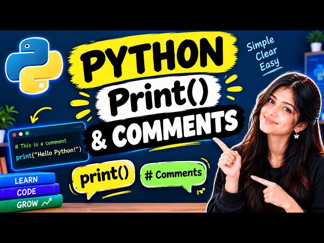 Print( ) and Comments