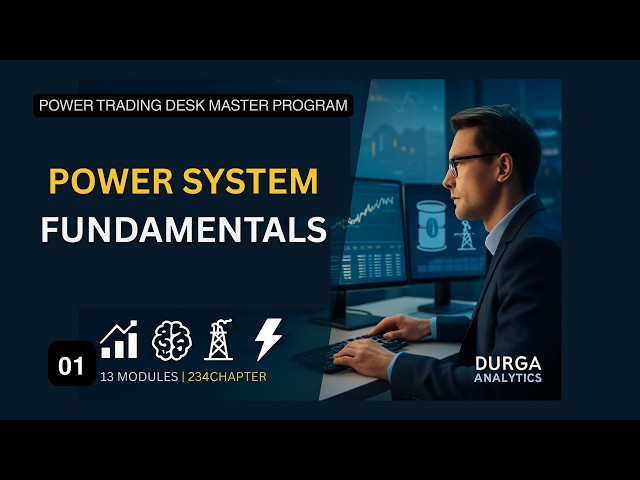 Module 01 - Power System Fundamentals