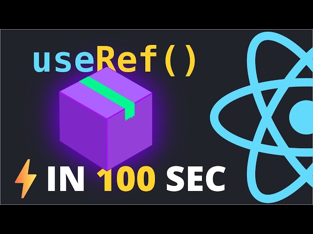 useRef React Hook Explained In 100 Seconds