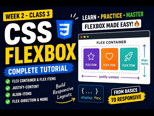 CSS Flexbox Complete Tutorial for Beginners 🔥| Week-2 | Class-3