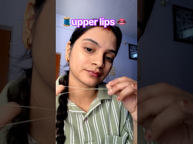 Upper lips 👄 threading tutorial!.#shortsviral #skincare #shortvideo#shortsfeed#makeup #skincare