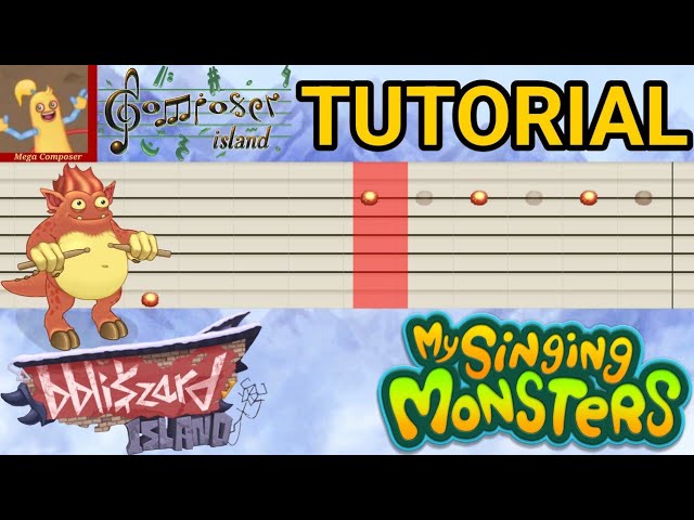 COMPOSER ISLAND TUTORIAL | 🏔️ bbli$zard Island Drumpler - My Singing Monsters