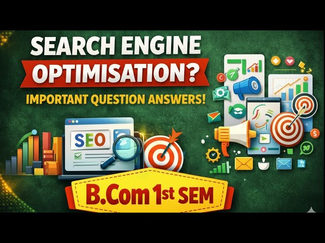 Search Engine Optimization (SEO) – Important Questions & Answers | Digital Marketing | BCom 1st Sem