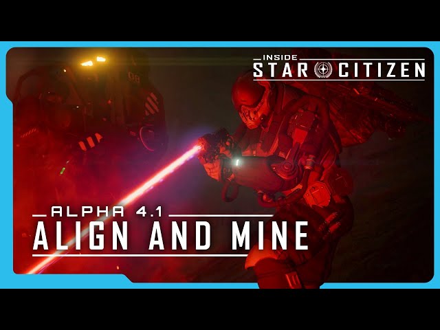 Inside Star Citizen: Align and Mine