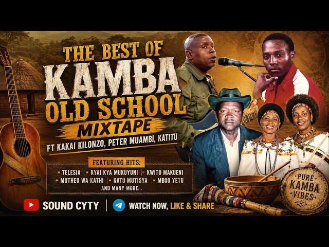 THE BEST OF KAMBA OLD SCHOOL MUSIC MIXTAPE FT KAKAI KILONZO | PETER MUAMBI | KATITU | BOSCO MULWA