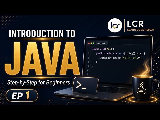 Java for Beginners 2026 | Introduction to Java | EP 1