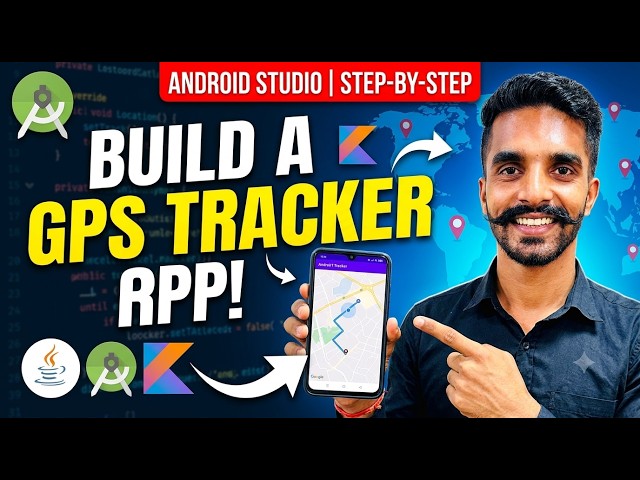 Android Studio GPS Tracker App Tutorial | Step by Step [2026]