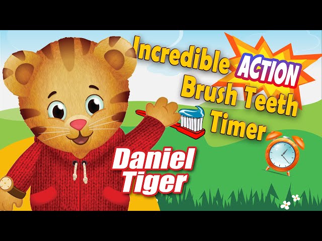 Incredible Action Timer Lets brush with  Daniel Tiger
