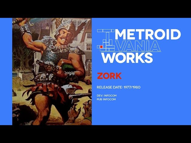 Metroidvania Works #01: Zork [1977/1980, Infocom]