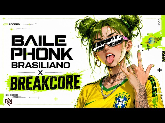BRAZILIAN PHONK Meets BREAKCORE