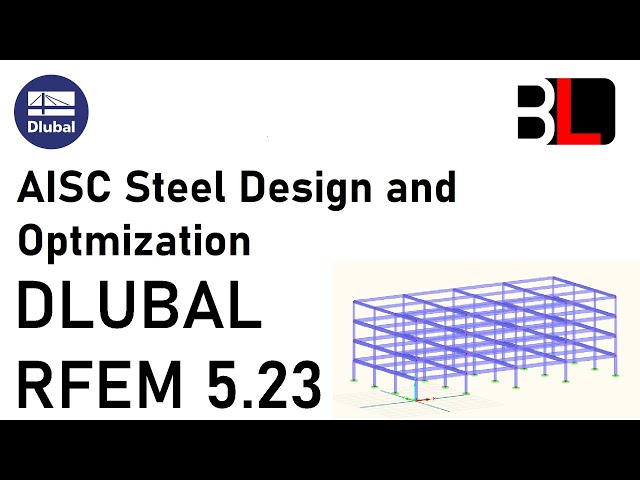 Steel Design, Unity Check and Optimization of Cross-sections - DLUBAL RFEM - AISC Steel Design