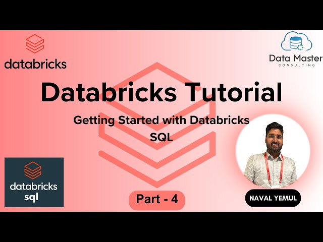 Getting Started with Databricks SQL Part 4 | Databricks