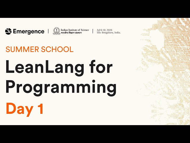 Summer School - LeanLang for Programming: Day 1