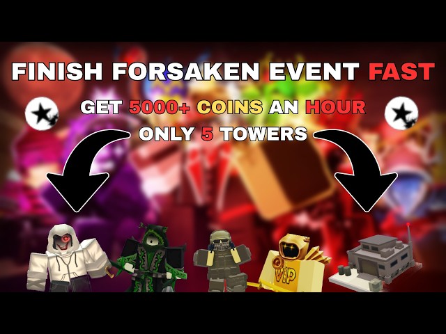 How to finish Forsaken event FAST in Retro Tower Defense