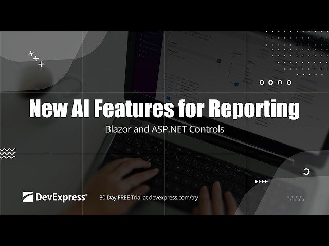 New AI Features for Reporting (ASP.NET and Blazor)