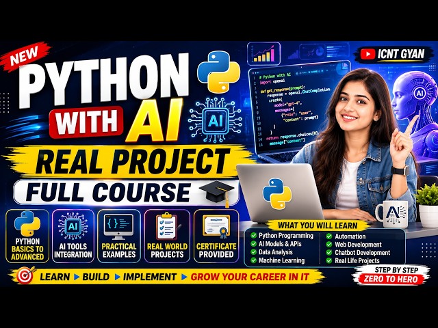 Python with AI Full Course | Real World Projects | Python for Beginners to Advanced | ICNT Gyan
