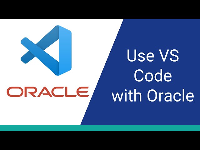 Use VSCode with Oracle Database