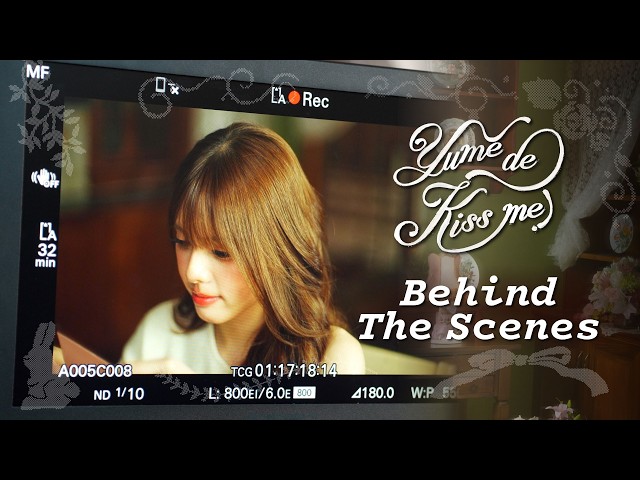 【Behind the Scenes】The Making of "Yume de Kiss me!" Music Video / Pancake BNK48