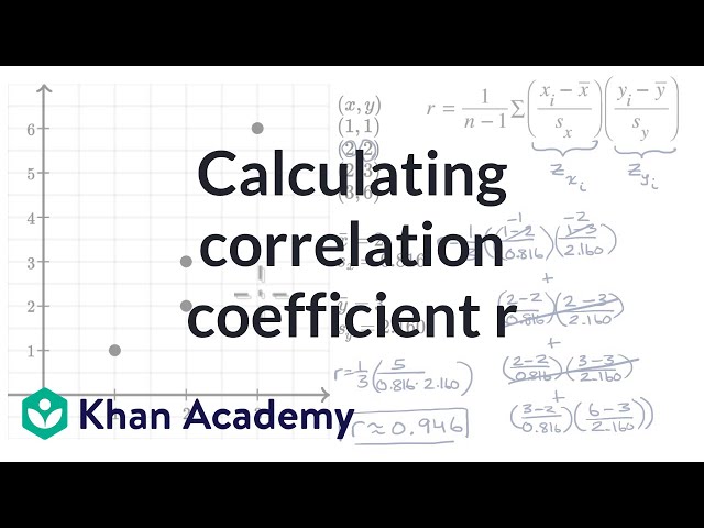 Calculating correlation coefficient r | AP Statistics | Khan Academy