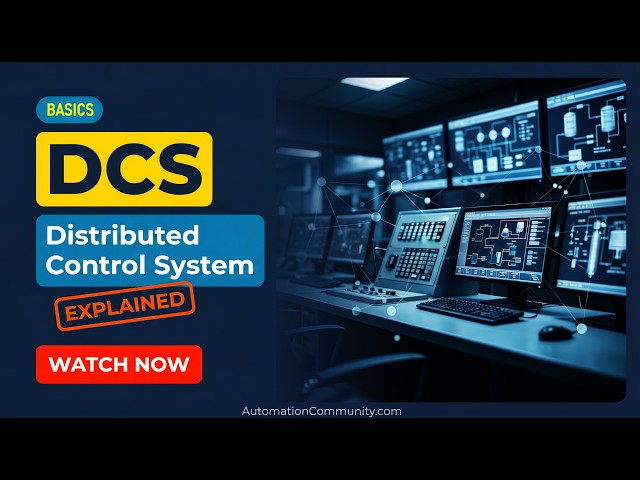 DCS Explained - Distributed Control System Tutorial