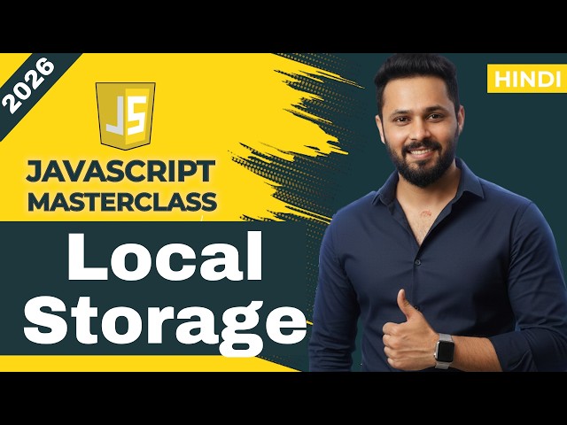 JavaScript Tutorial in Hindi #72 JavaScript Local Storage | Store Data in Browser (CRUD + Example)