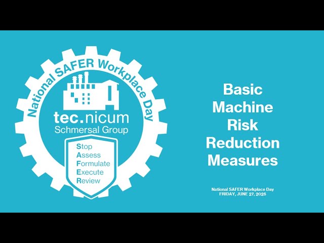 National SAFER Workplace Day 2025 – Learn the Basics of Machine Safety
