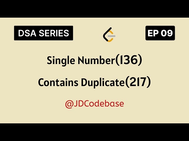 Single Number & Contains Duplicate | Hashing + XOR Trick Explained | DSA Patterns