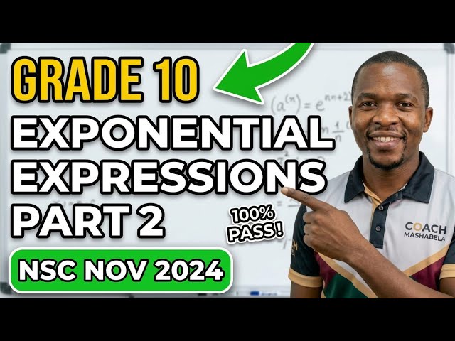 Mathematics paper 1 grade 10 Exponential expressions KZN & GAUTENG Past Papers explained part 2