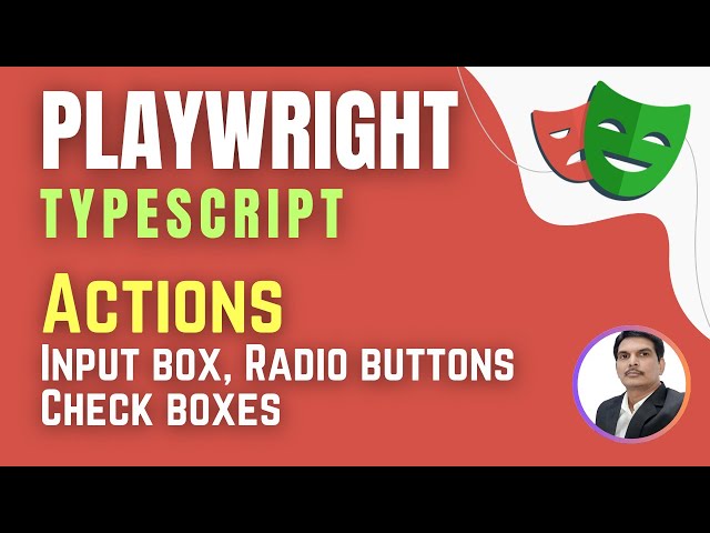 Playwright with TypeScript | Playwright Actions | Handling HTML Elements( Session 6 )