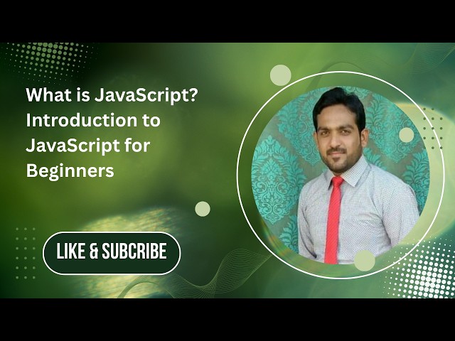 What is JavaScript? | Introduction to JavaScript for Beginners