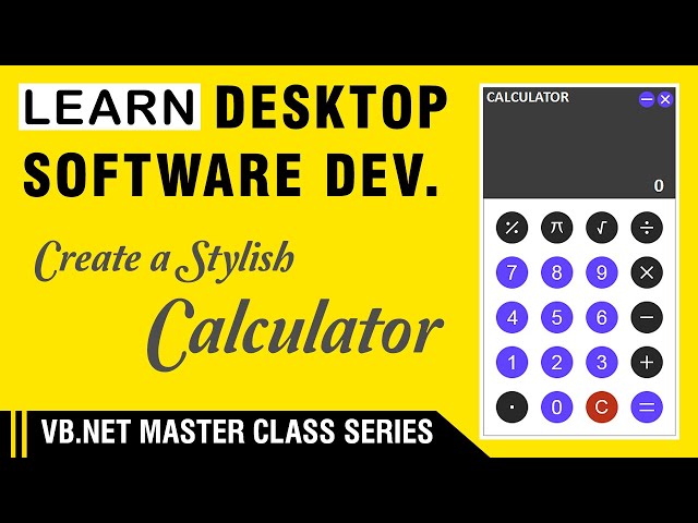 Visual Studio | Build Calculator App | Visual Basic .NET | How to develop a Calculator App | VB.NET