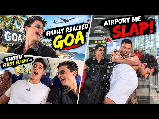 Finally Reached Goa😍🏝️ | Thotu’s First Flight😱 Thotu peed on the plane😱| Day 1 Goa Trip