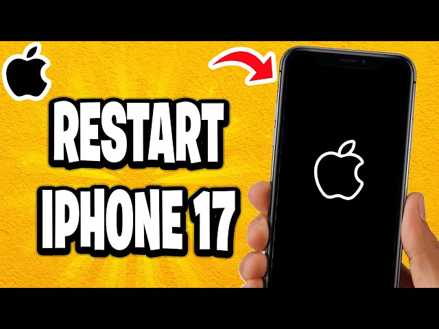 How To Restart iPhone 17