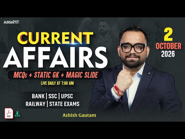 Current Affairs Today | 2 October 2026  | Daily Current Affairs | By Ashish Gautam