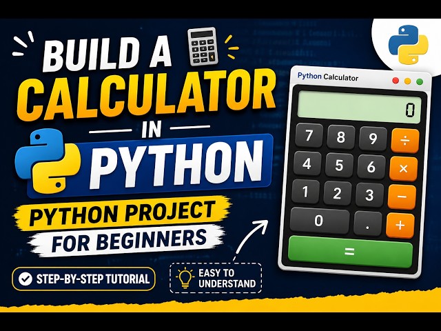 Build a Calculator in Python 🧮 | Python Project for Beginners (Step-by-Step Tutorial)