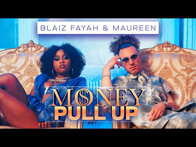 Blaiz Fayah X Maureen - Money Pull Up (Official Audio)