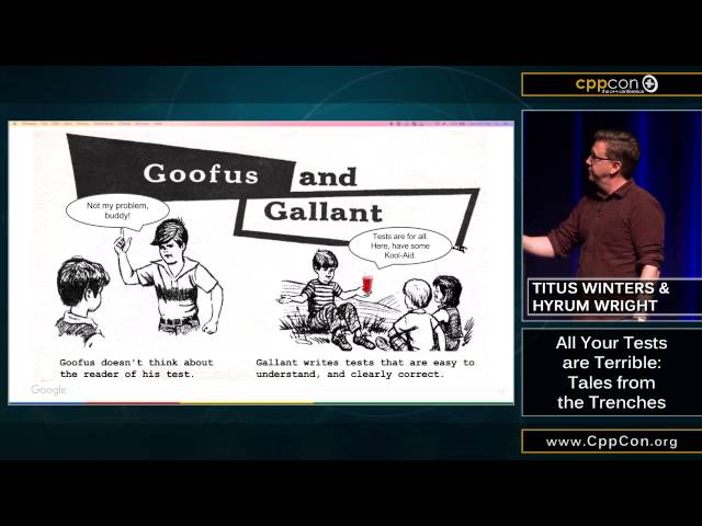 CppCon 2015: T. Winters & H. Wright “All Your Tests are Terrible..."