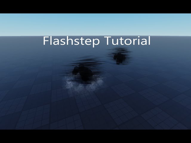 Roblox Flashstep Tutorial