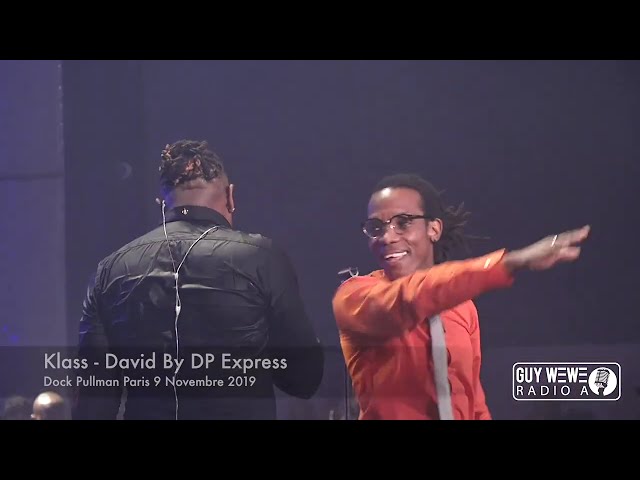 David By DP Express Feat KLASS and David B  Live @ Dock Pullman Paris 9 Novembre 2019