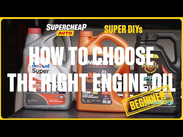 How To Choose The Right Engine Oil | SUPER DIYs