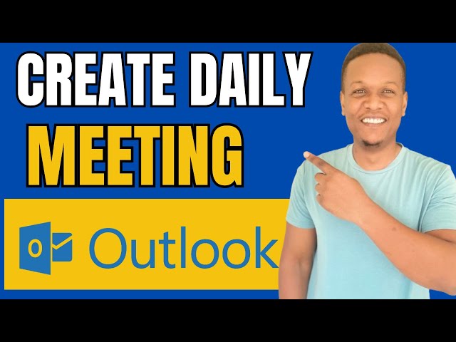 How To Create Daily Meeting In Outlook