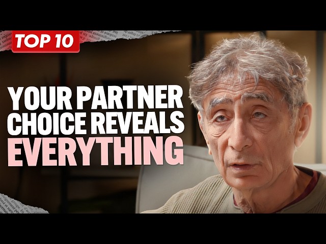 Gabor Mate: Your Partner Choice Reveals Everything! The Hidden Cost of Ignoring Trauma