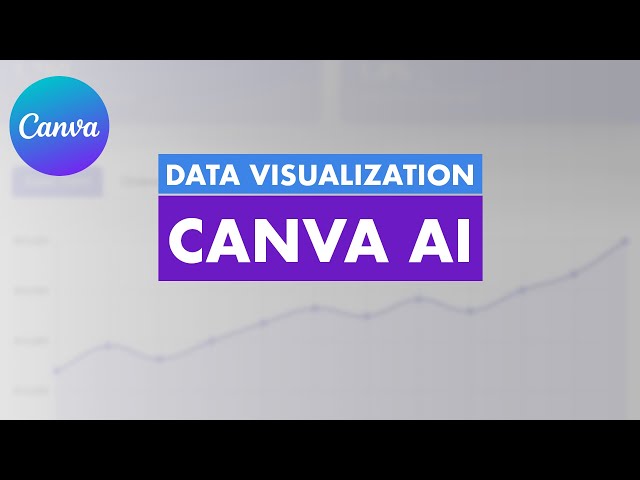 Data Visualization with Canva Ai – Charts, Graphs & Interactive Dashboards Made Easy!